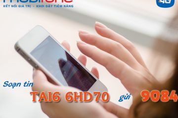 Đăng ký gói cước 6 tháng, 12 tháng nhận ngay ưu đãi cùng MobiFone