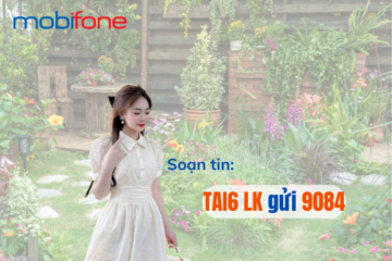 Hướng dẫn đăng ký gói LK Mobifone có 6GB/ngày giá chỉ 9,000đ